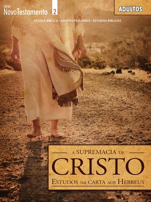 cover image of A Supremacia de Cristo / Guia do Professor